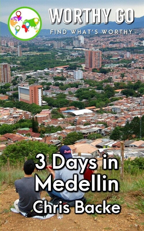 3 Days in Medellin (Paperback)