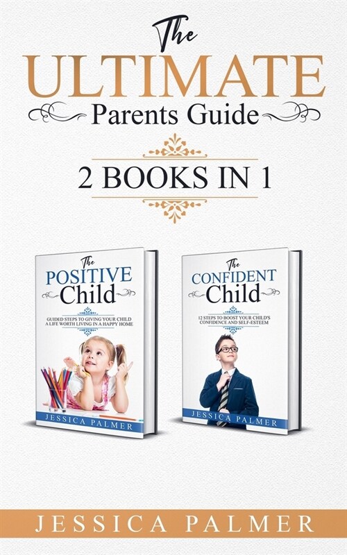 The Ultimate Parents Guide: 2 Books in 1 (Paperback)