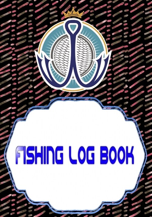 Fishing Log For Kids: Ultimate Fishing Log Book The Essential Accessory Size 7 X 10 INCH Cover Matte - Water - Experiences # Hunting 110 Pag (Paperback)