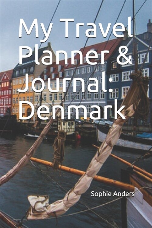 My Travel Planner & Journal: Denmark (Paperback)