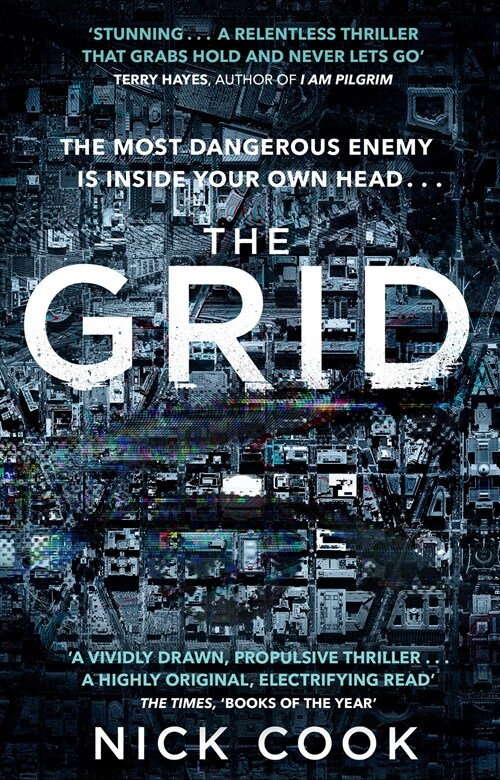 The Grid : A stunning thriller’ Terry Hayes, author of I AM PILGRIM (Paperback)