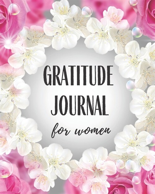 Gratitude Journal For Women: Gratitude Journal Notebook Daily Meditation, Inspirational Thankful Grateful Anxiety Lined Pages Notes Diary Calm Than (Paperback)