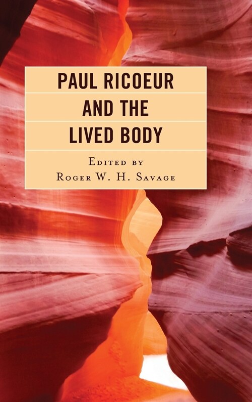 Paul Ricoeur and the Lived Body (Hardcover)