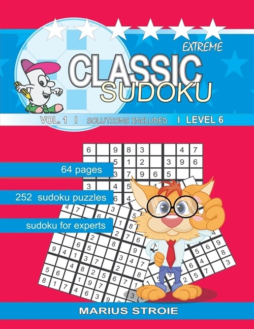 Classic Sudoku - extreme, vol.1: sudoku for experts (Paperback)