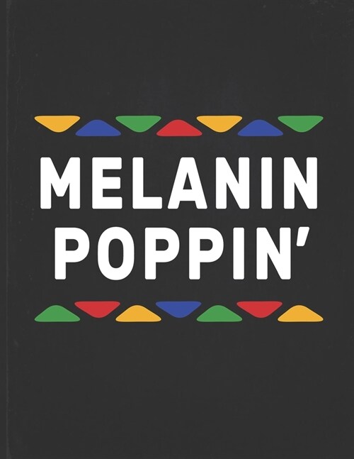 Melanin Poppin: African American Calendars 2020 Work or School Gift for Black Women Planner Daily Weekly Monthly Undated Calendar Orga (Paperback)