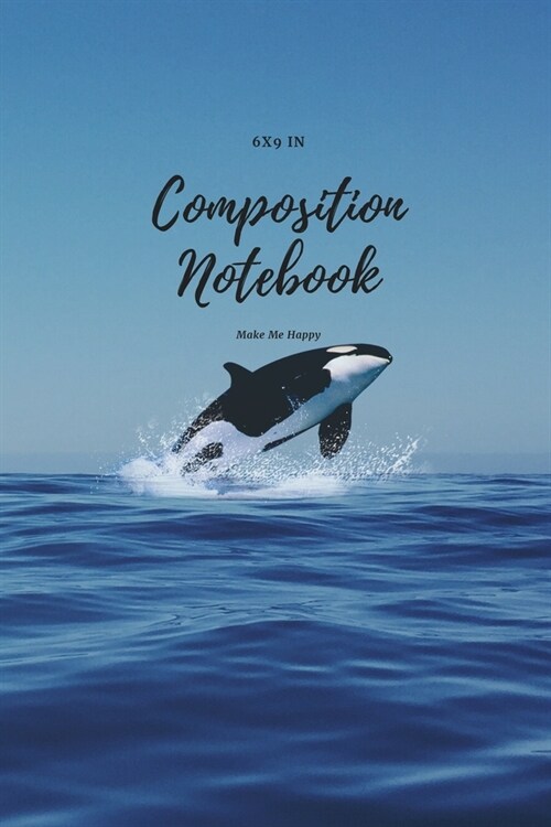 Composition Notebook: With a Blue Cover and Orca that Gives hope (Paperback)