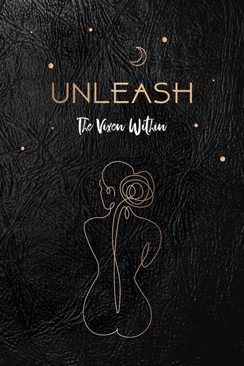 Unleash: The Vixen Within (Paperback)