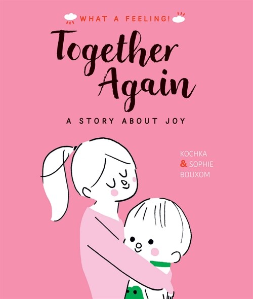 Together Again: A Story about Joy (Hardcover)