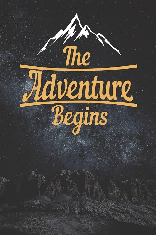 The Adventure Begins: A Creative Journal for recording your Travel Adventures and Vacation Experiences (Paperback)