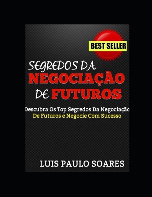 Segredos da negocia豫o de futuros (Paperback)