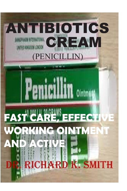 Antibiotics Cream (Penicillin) (Paperback)