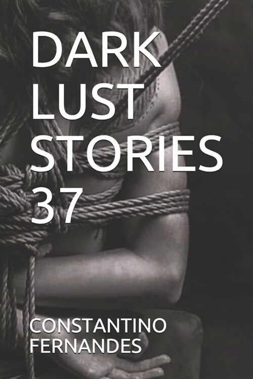 Dark Lust Stories 37 (Paperback)