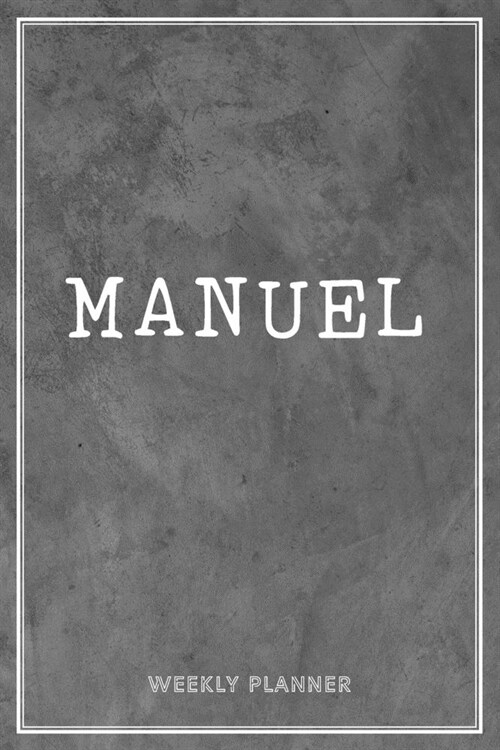 Manuel Weekly Planner: Organizer Appointment Undated With To-Do Lists Additional Notes Academic Schedule Logbook Chaos Coordinator Time Manag (Paperback)