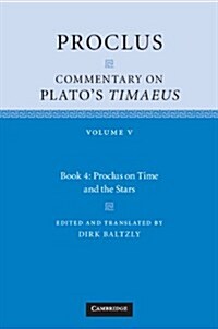 Proclus: Commentary on Platos Timaeus: Volume 5, Book 4 (Hardcover)