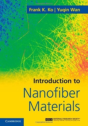 Introduction to Nanofiber Materials (Hardcover)