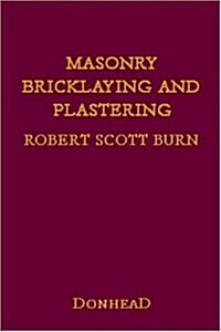 Masonry, Bricklaying and Plastering (Hardcover)