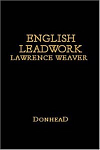 English Leadwork : Its Art and History (Hardcover)
