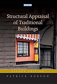 Structural Appraisal of Traditional Buildings (Hardcover)