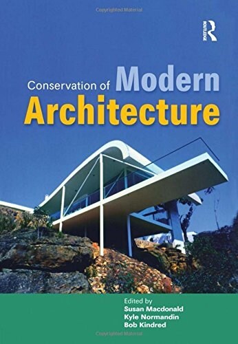 Conservation of Modern Architecture (Paperback)