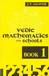 Vedic Mathematics for School, Book 1 (Paperback)