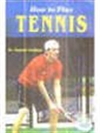How to Play Tennis (Paperback)
