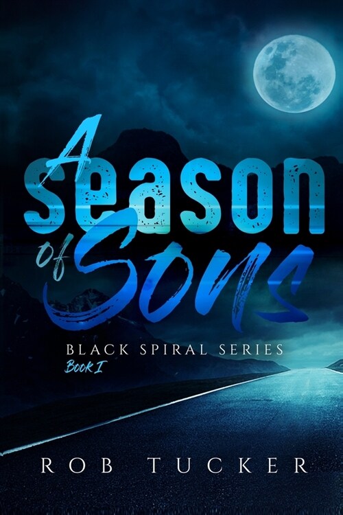 A Season of Sons (Paperback)