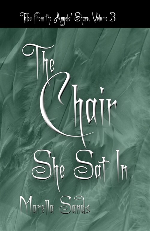 The Chair She Sat In (Paperback)