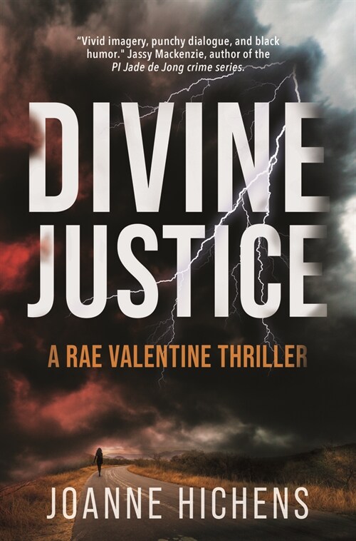 Divine Justice: A Rae Valentine Thriller (Paperback)