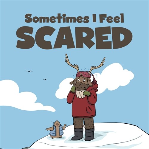 Sometimes I Feel Scared: English Edition (Paperback, English)