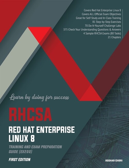 RHCSA Red Hat Enterprise Linux 8: Training and Exam Preparation Guide (EX200), First Edition (Paperback)