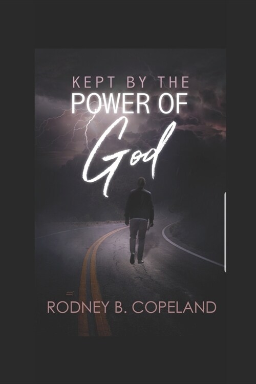 Kept by the Power of God (Paperback)