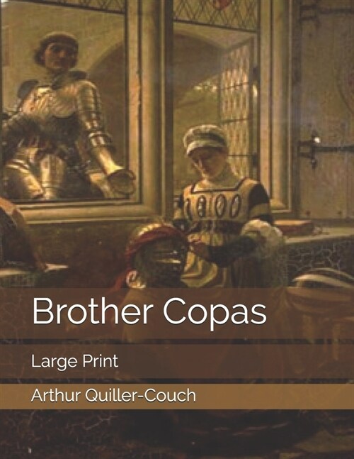 Brother Copas: Large Print (Paperback)