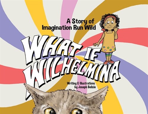 What If Wilhelmina (Hardcover)