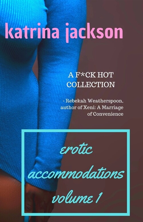 Erotic Accommodations, volume 1 (Paperback)