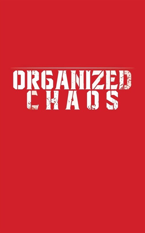 Organized Chaos (Paperback)