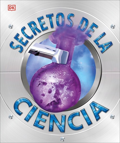 Secretos de la Ciencia (Explanatorium of Science) (Hardcover)