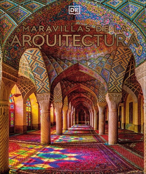 Maravillas de la Arquitectura (Manmade Wonders of the World) (Hardcover)