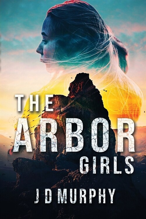 The Arbor Girls (Paperback)