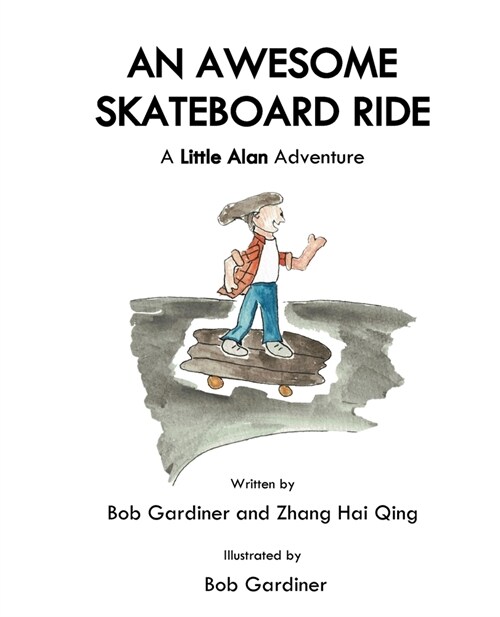 An Awesome Skateboard Ride: A Little Alan Adventure (Paperback, English)