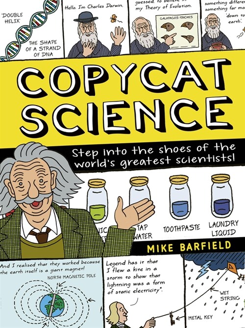 Copycat Science: Step Into the Shoes of the Worlds Greatest Scientists! (Paperback)