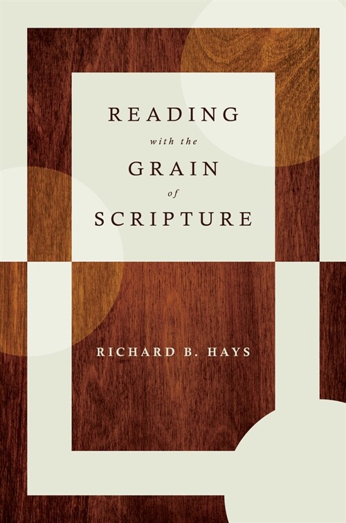 Reading with the Grain of Scripture (Hardcover)