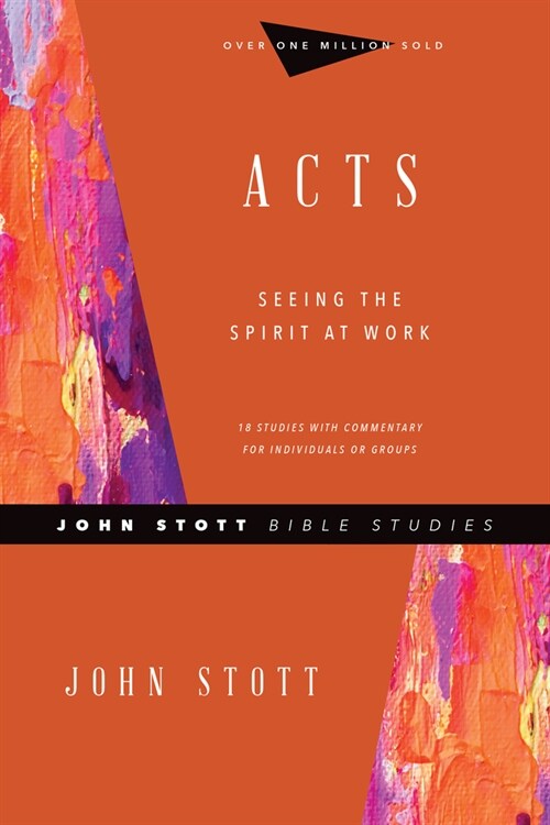 Acts: Seeing the Spirit at Work (Paperback, Revised)