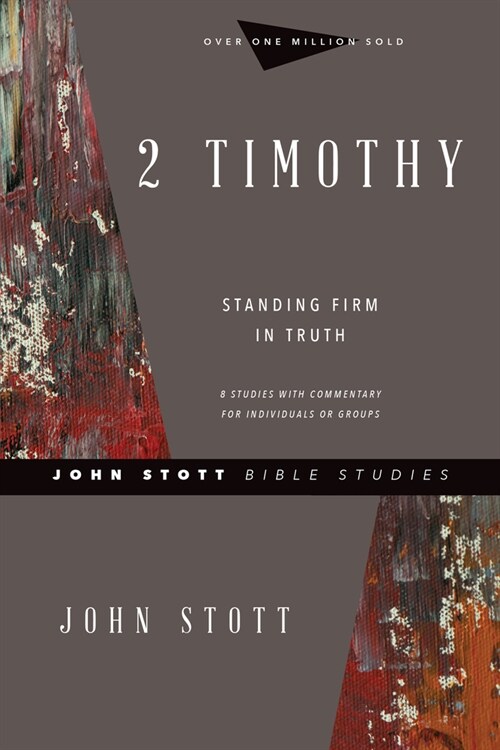 2 Timothy: Standing Firm in Truth (Paperback, Revised)