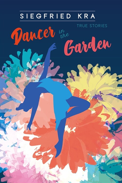 Dancer in the Garden (Paperback, 2, Second Edition.)