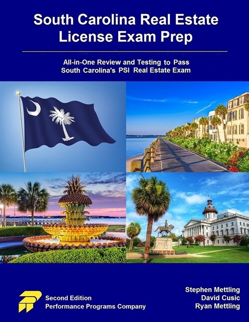 South Carolina Real Estate License Exam Prep: All-in-One Review and Testing to Pass South Carolinas PSI Real Estate Exam (Paperback)