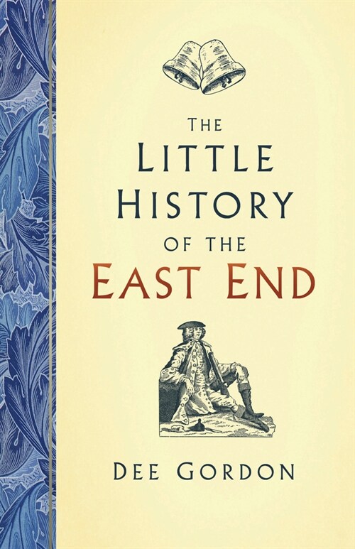 The Little History of the East End (Hardcover)