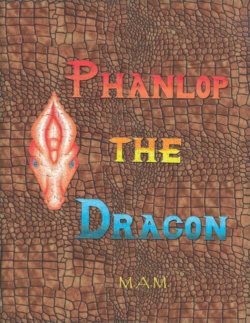 Phanlop the Dragon (Paperback)