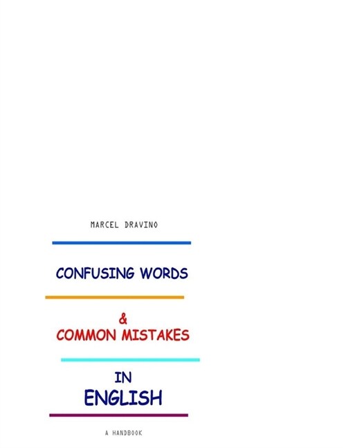 Confusing Words & Common Mistakes in English: Common English Mistakes (Paperback)