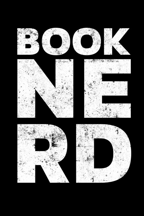 Book Nerd: Journal for Book Lovers, Readers and Bibliophiles (Paperback)
