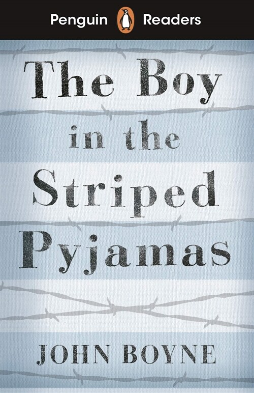 Penguin Readers Level 4: The Boy in Striped Pyjamas (ELT Graded Reader) (Paperback)
